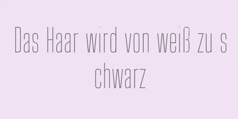 Das Haar wird von weiß zu schwarz