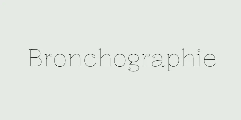 Bronchographie