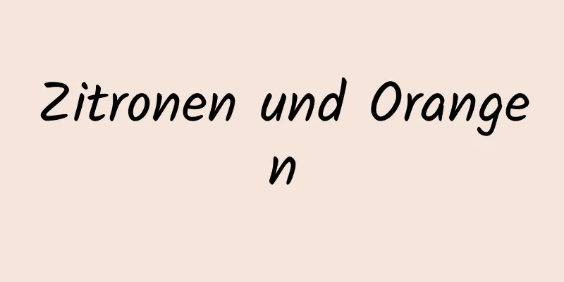 Zitronen und Orangen