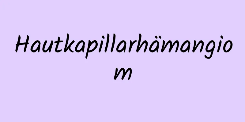 Hautkapillarhämangiom