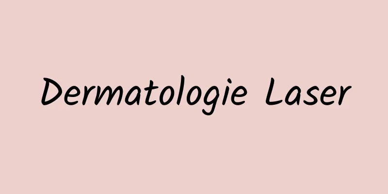 Dermatologie Laser