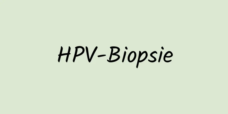 HPV-Biopsie
