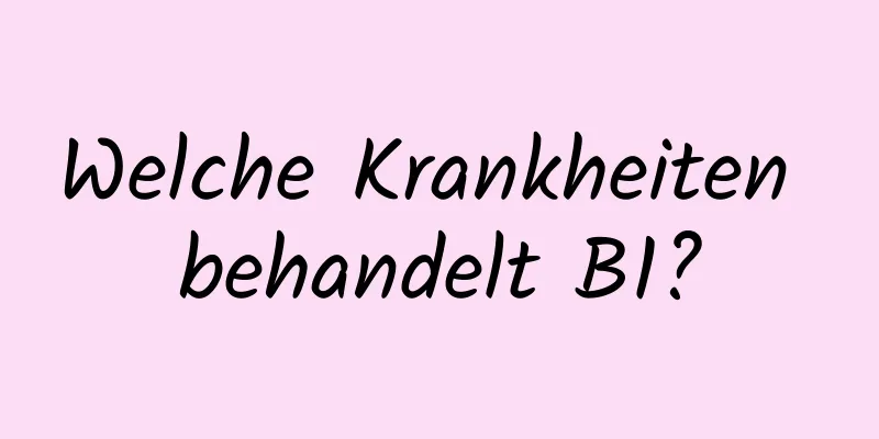 Welche Krankheiten behandelt B1?