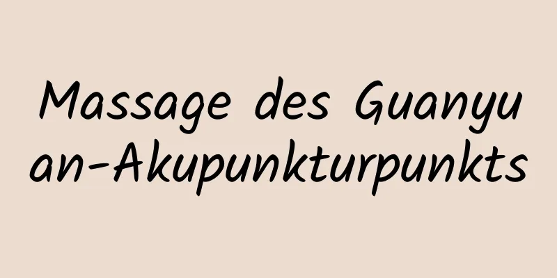 Massage des Guanyuan-Akupunkturpunkts