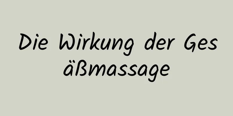 Die Wirkung der Gesäßmassage