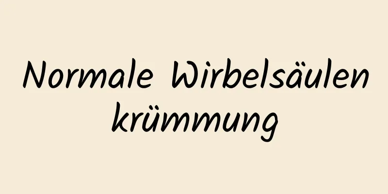 Normale Wirbelsäulenkrümmung