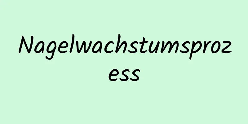 Nagelwachstumsprozess