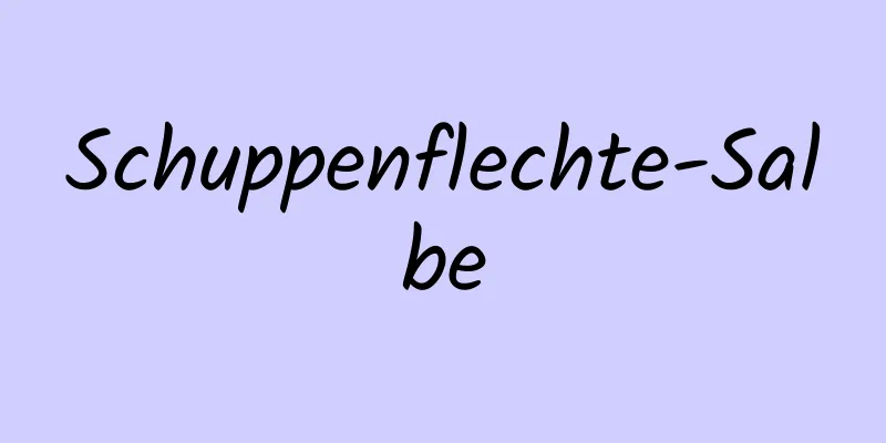 Schuppenflechte-Salbe
