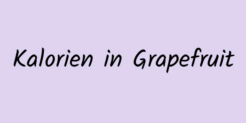 Kalorien in Grapefruit
