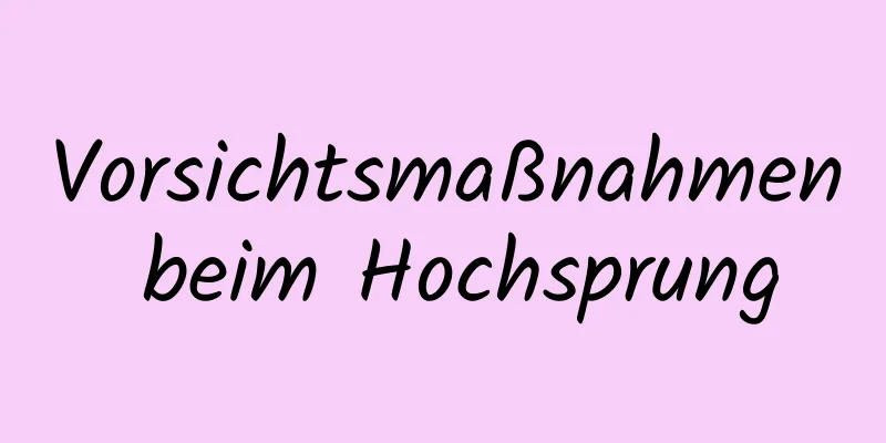 Vorsichtsmaßnahmen beim Hochsprung