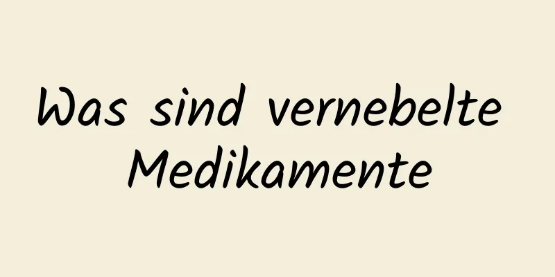 Was sind vernebelte Medikamente