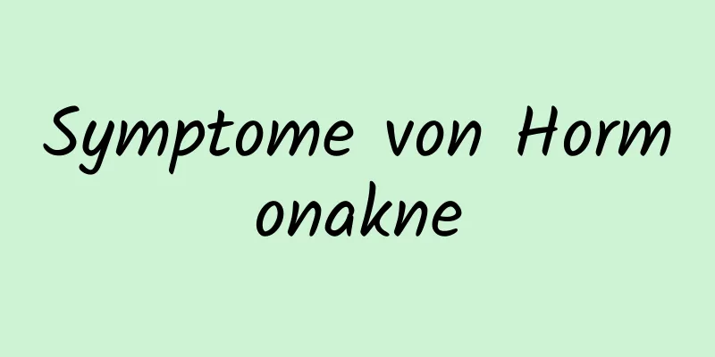 Symptome von Hormonakne