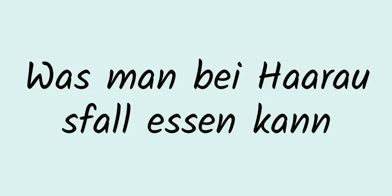 Was man bei Haarausfall essen kann