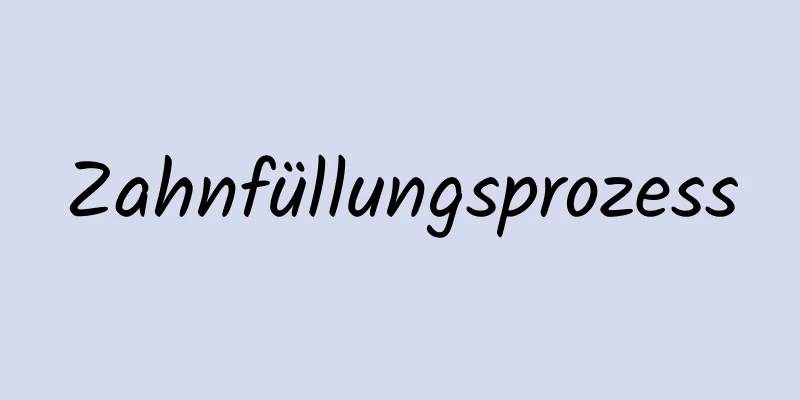 Zahnfüllungsprozess
