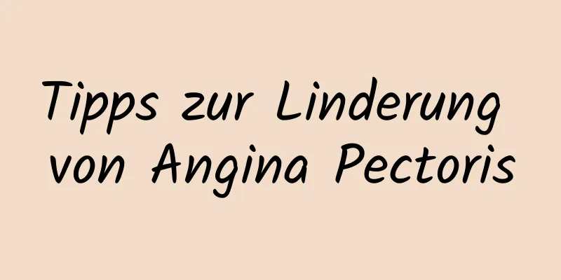 Tipps zur Linderung von Angina Pectoris