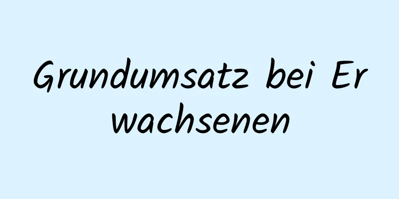 Grundumsatz bei Erwachsenen