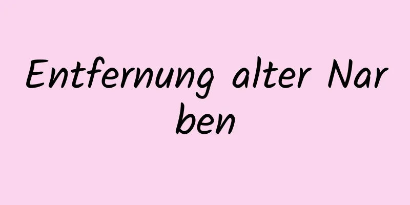 Entfernung alter Narben