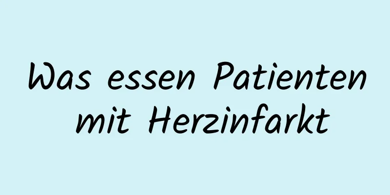 Was essen Patienten mit Herzinfarkt
