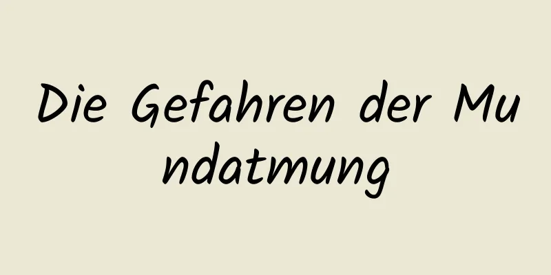 Die Gefahren der Mundatmung