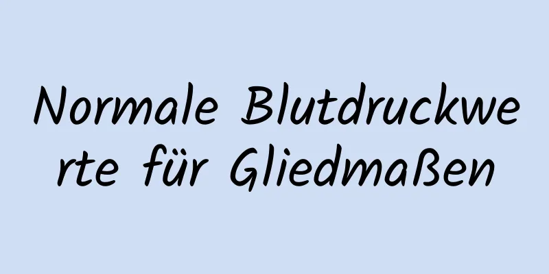 Normale Blutdruckwerte für Gliedmaßen