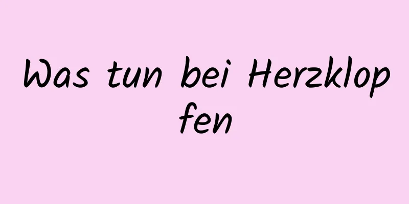 Was tun bei Herzklopfen