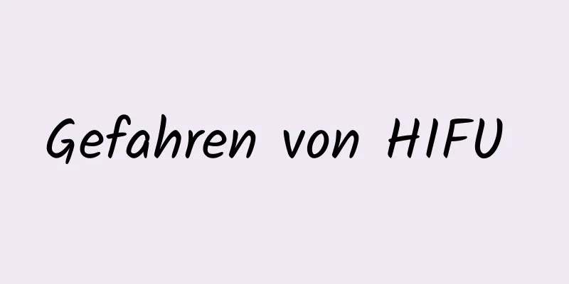 Gefahren von HIFU 