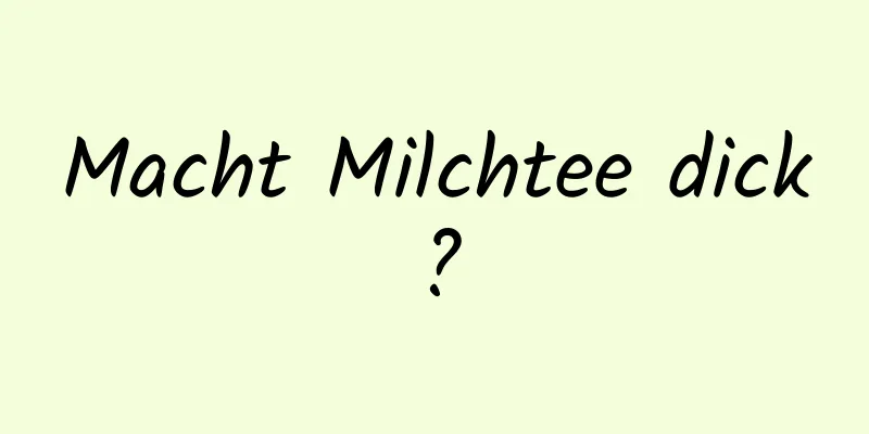 Macht Milchtee dick?