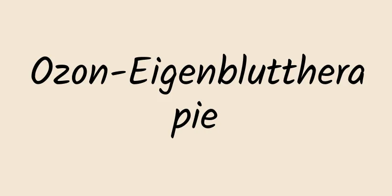 Ozon-Eigenbluttherapie
