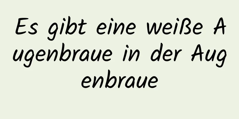 Es gibt eine weiße Augenbraue in der Augenbraue