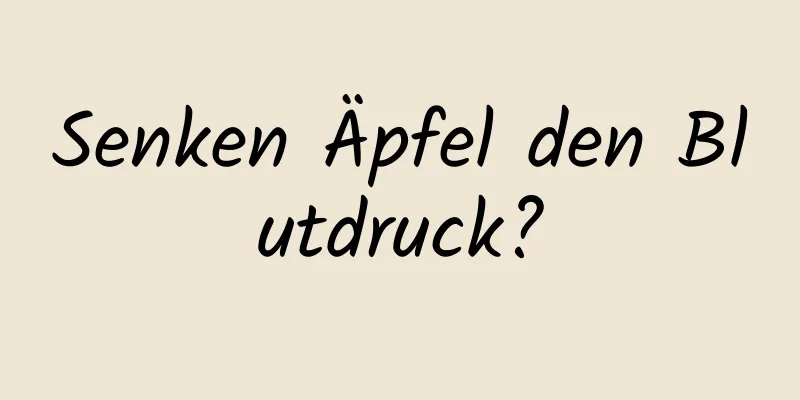 Senken Äpfel den Blutdruck?