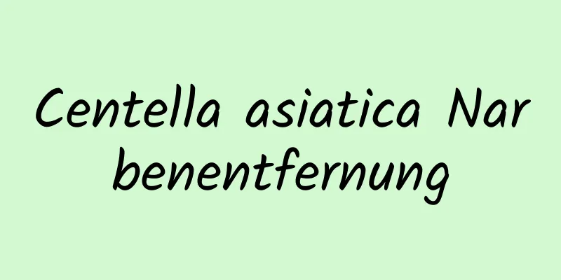 Centella asiatica Narbenentfernung