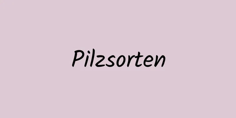 Pilzsorten