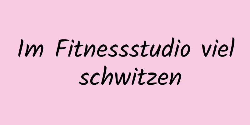 Im Fitnessstudio viel schwitzen