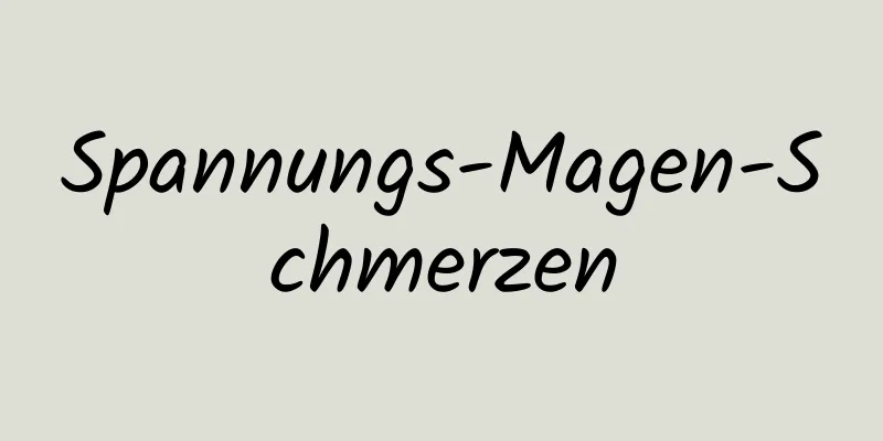 Spannungs-Magen-Schmerzen