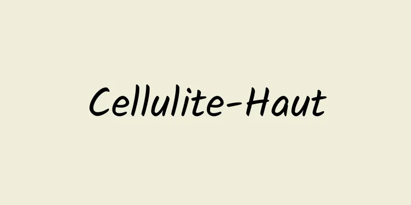 Cellulite-Haut