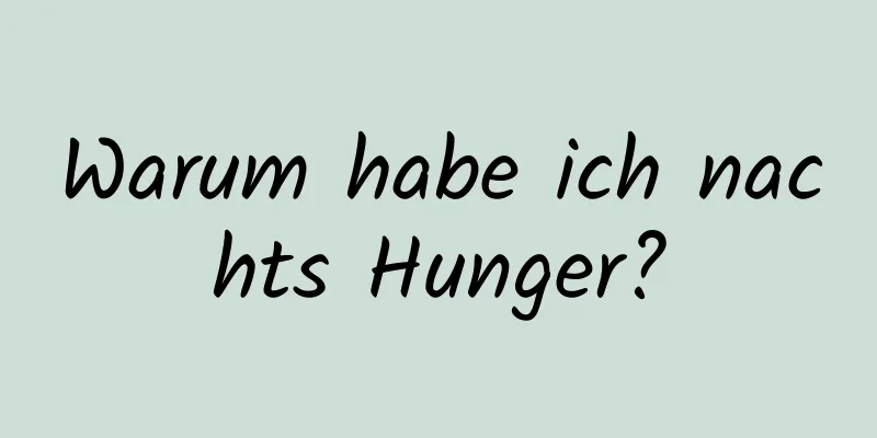 Warum habe ich nachts Hunger?