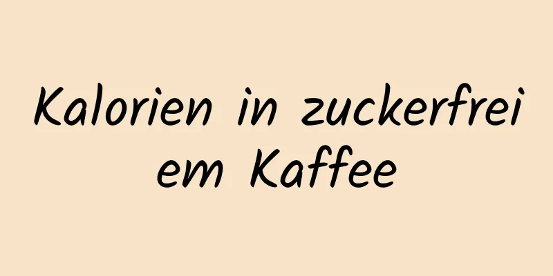 Kalorien in zuckerfreiem Kaffee