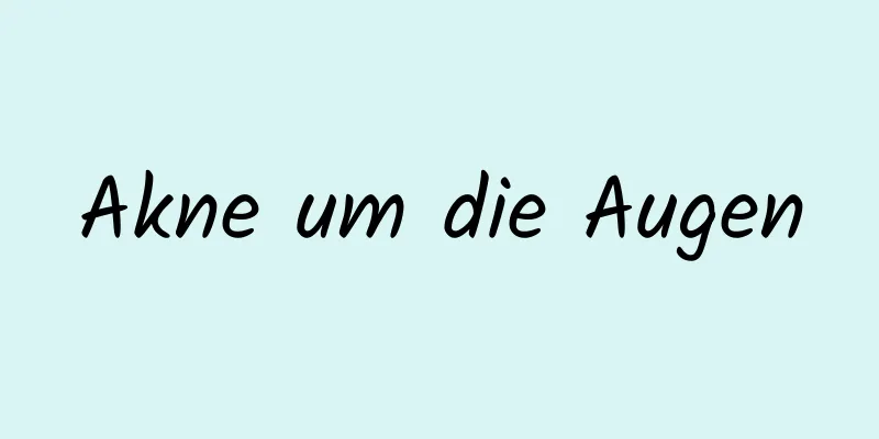 Akne um die Augen