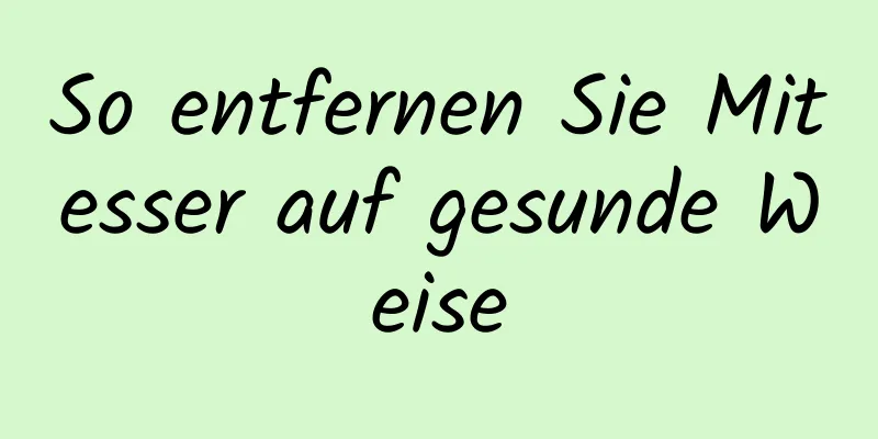 So entfernen Sie Mitesser auf gesunde Weise