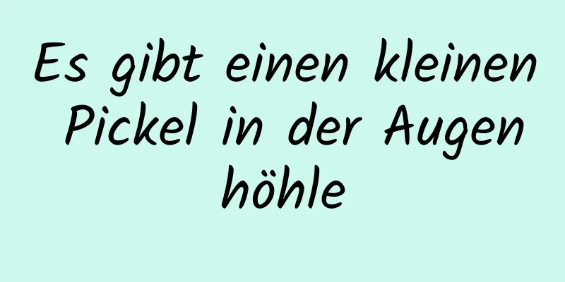 Es gibt einen kleinen Pickel in der Augenhöhle