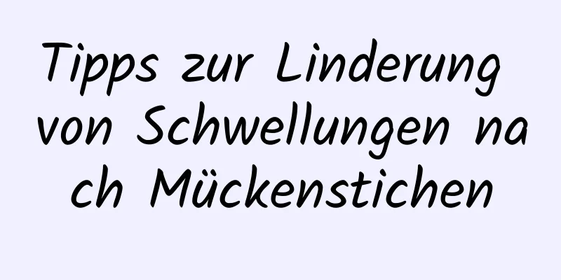 Tipps zur Linderung von Schwellungen nach Mückenstichen