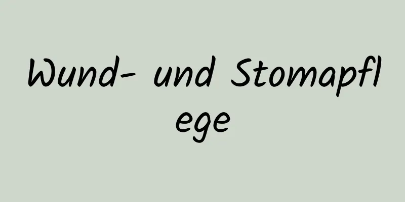 Wund- und Stomapflege