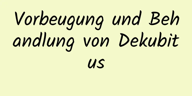 Vorbeugung und Behandlung von Dekubitus