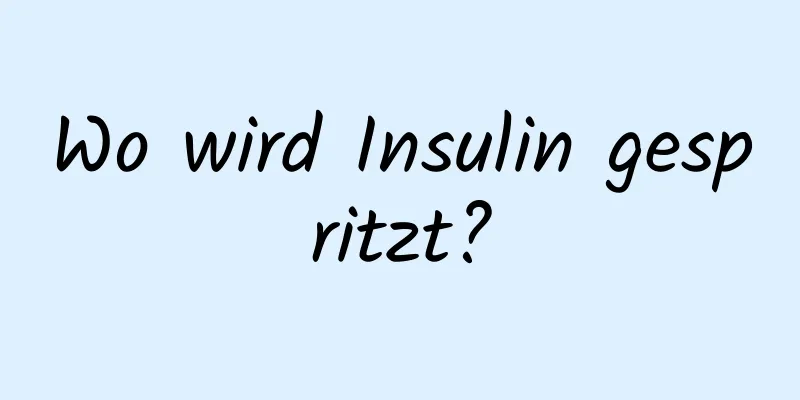Wo wird Insulin gespritzt?