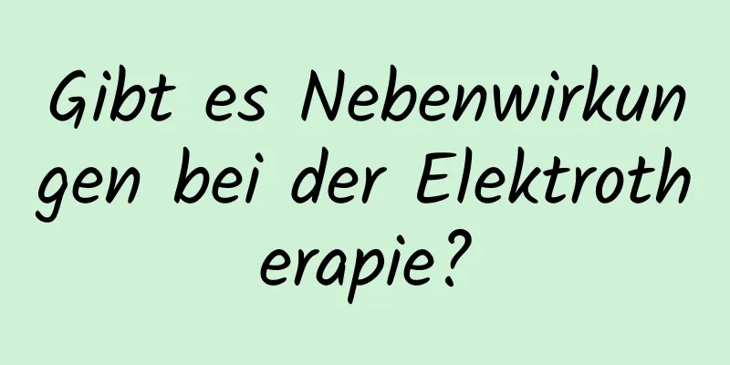 Gibt es Nebenwirkungen bei der Elektrotherapie?