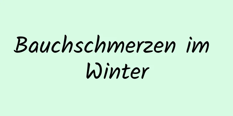 Bauchschmerzen im Winter