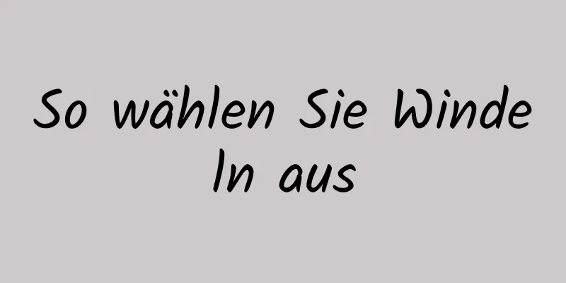 So wählen Sie Windeln aus