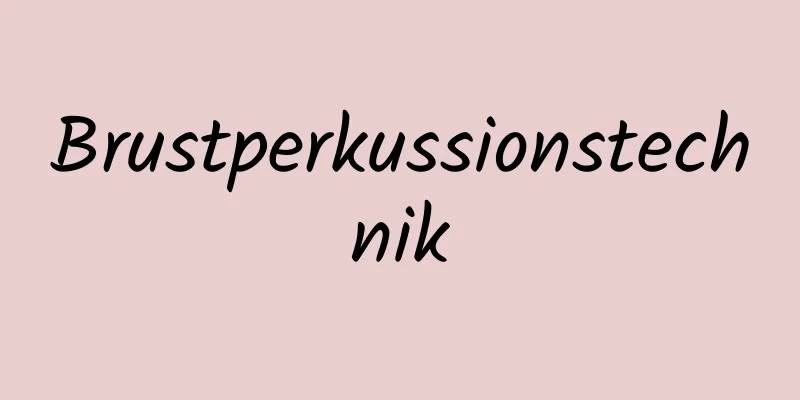 Brustperkussionstechnik
