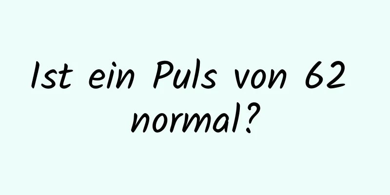 Ist ein Puls von 62 normal?