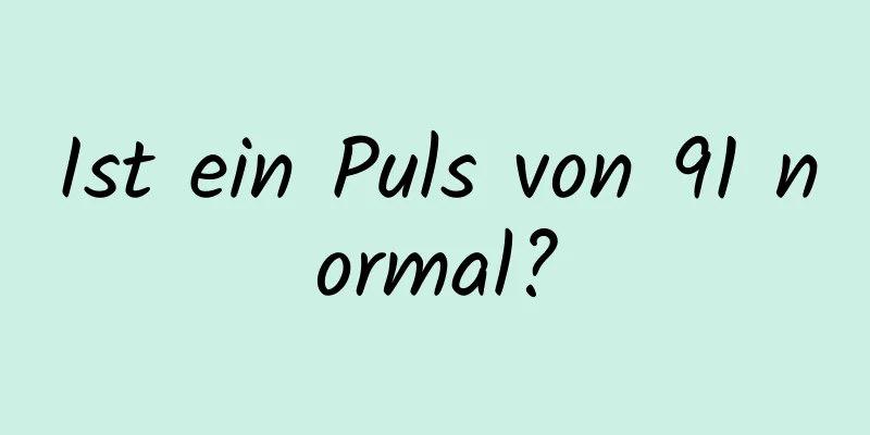 Ist ein Puls von 91 normal?